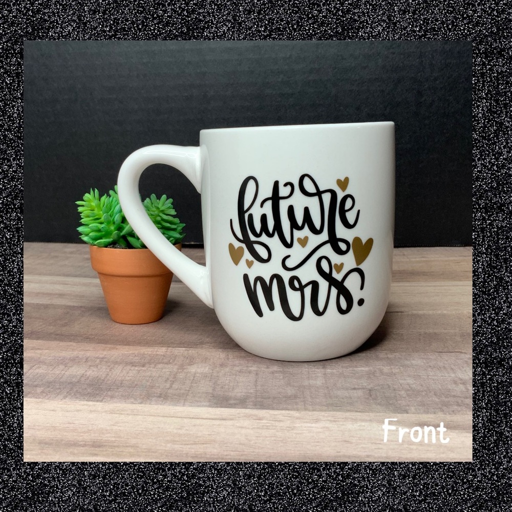 “Future Mrs.” Mug 💍